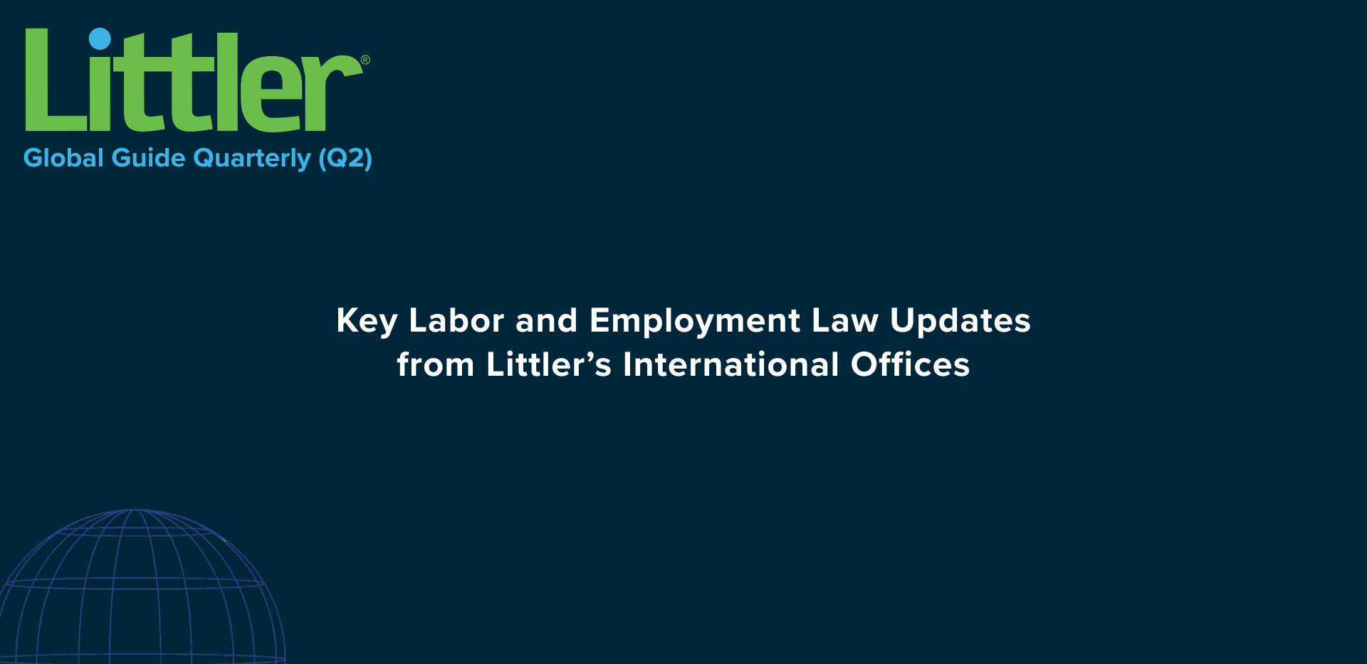 Littler Global Guide Quarterly 2026 (Kvartal 2, 2026)